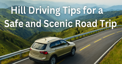Hill Driving Tips for a Safe and Scenic Road Trip