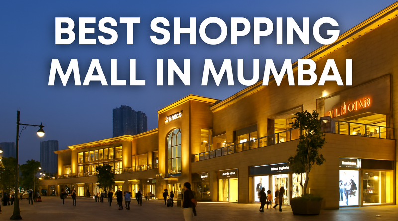 best shopping mall in mumbai