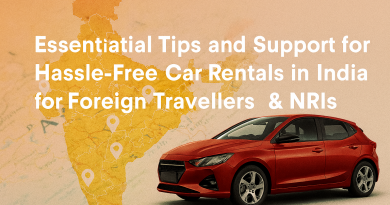 Essential Tips for Car Rentals in India for Foreign Travellers & NRIs